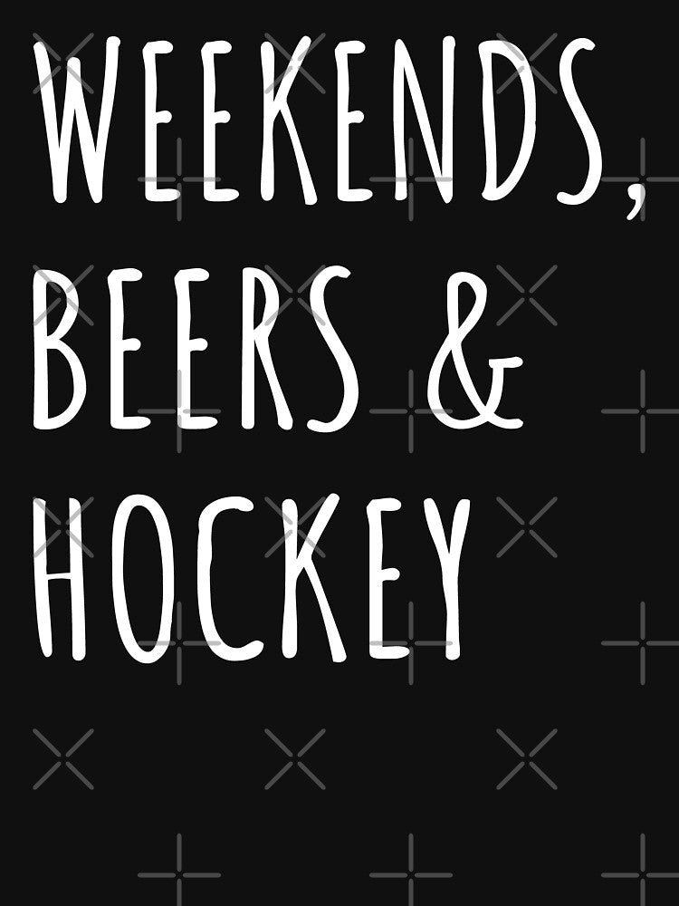 Weekends, Beers And Hockey I by Lemon Pepper