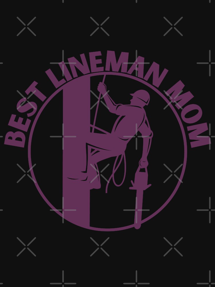 BEST LINEMAN MOM by rossdave
