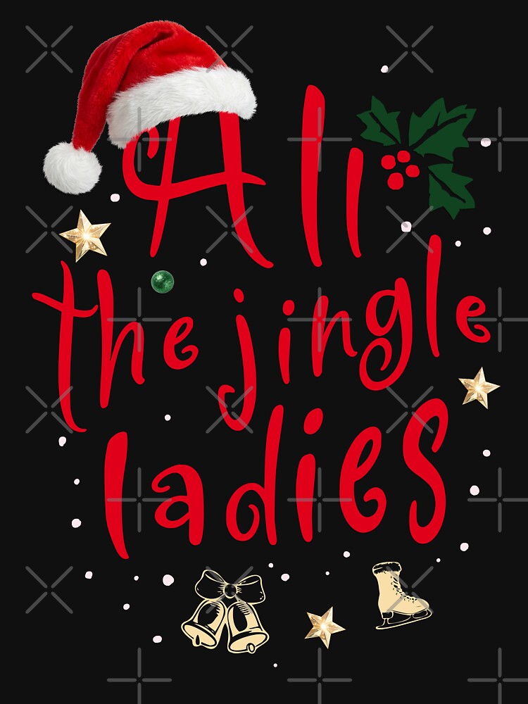 All the jingle ladies Christmas design by It's all about SHE
