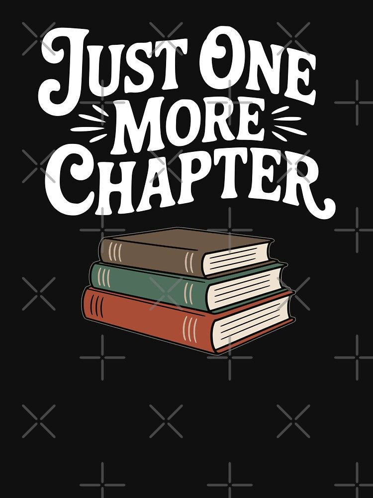 Just One More Chapter by coolfuntees