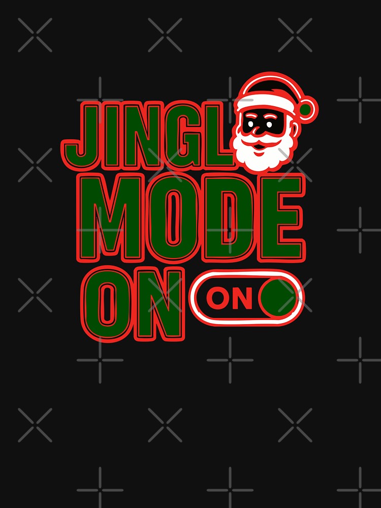 Jingle Mode On | Funny Santa Christmas Party Holiday Design by graphicnew