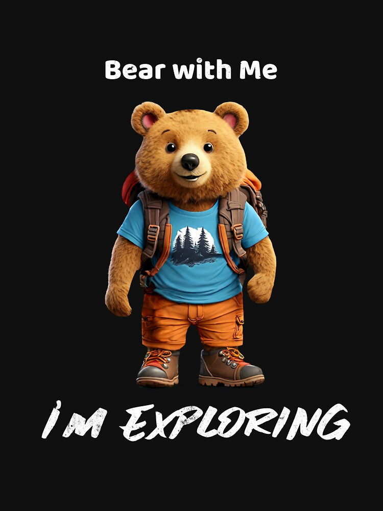Bear with Me, I’m Exploring by Tekweni