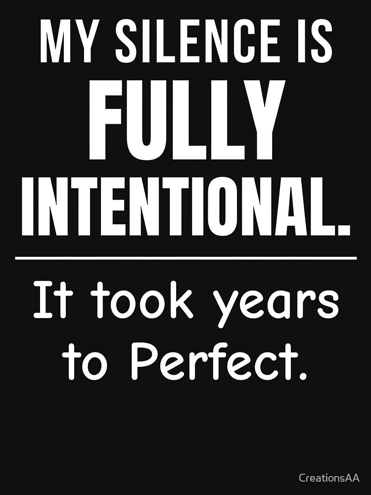 My Silence Is Fully Intentional. Introvert Humor Typography Design by DesignbyAACreations