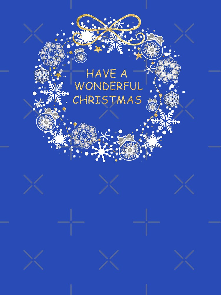 HAVE A WONDERFUL CHRISTMAS by MAYRA PEREZ