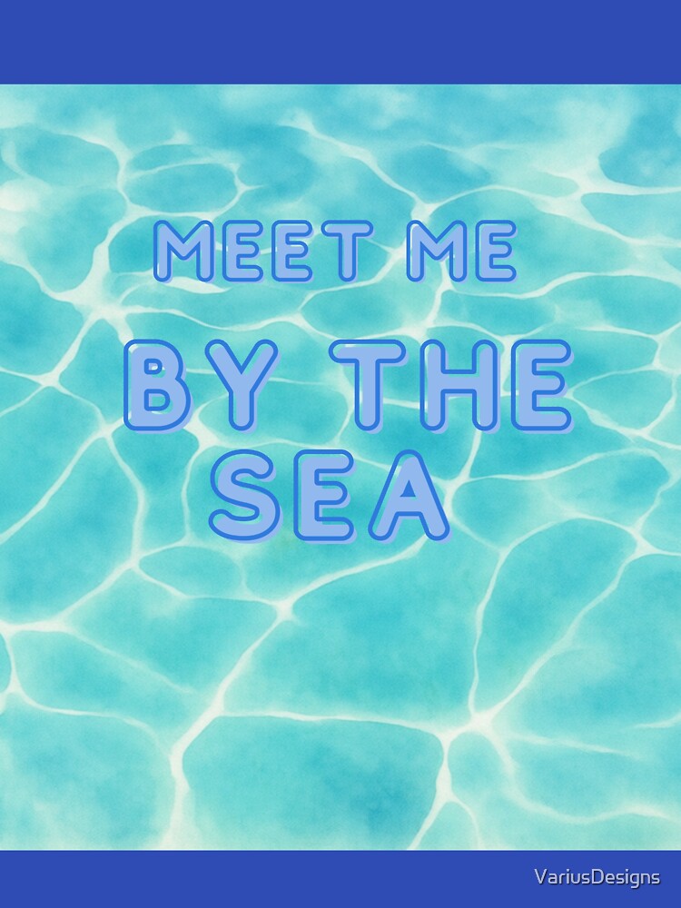 Meet Me by the Sea | Coastal Summer Typography | Ocean Inspired Design by VariusDesigns