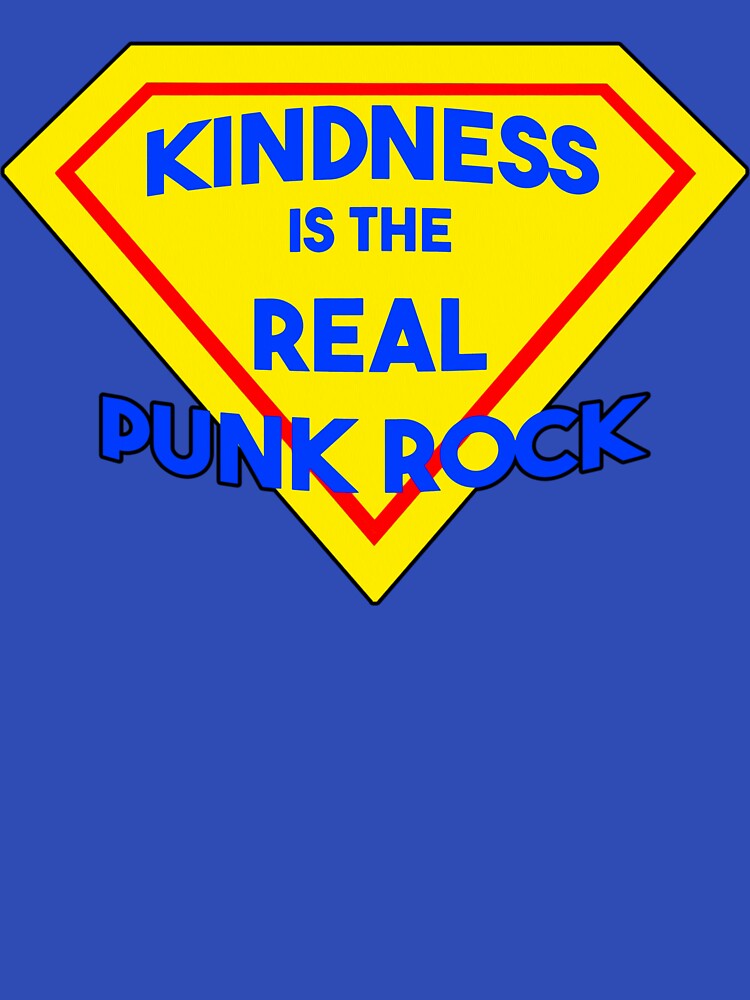 Kindness is the real Punk Rock by fierywolfdesign