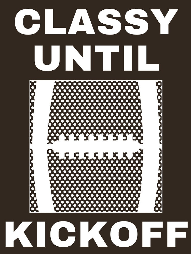 Classy Until Kickoff American Football Game Day Football Mom Gift by catchyology