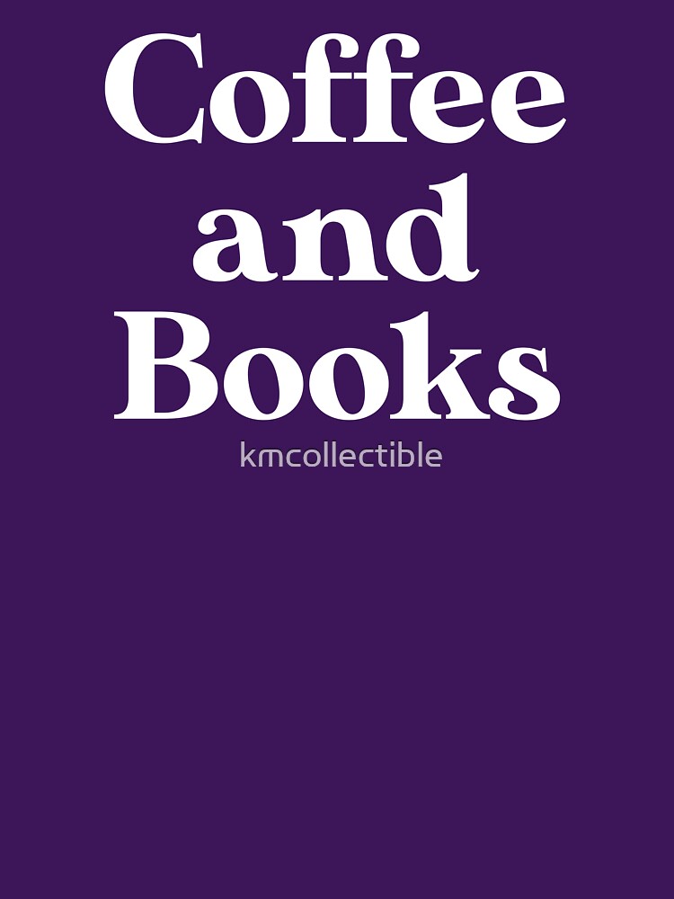 Funny Book Lover Gift For Women Men Coffee and Books by kmcollectible