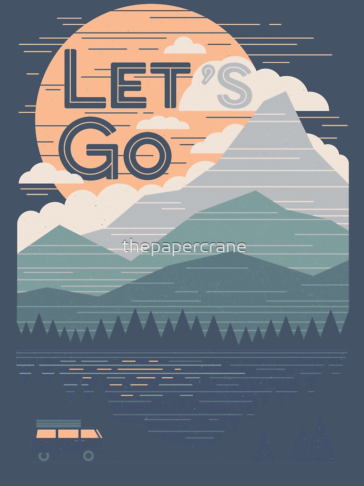 Let's Go by thepapercrane
