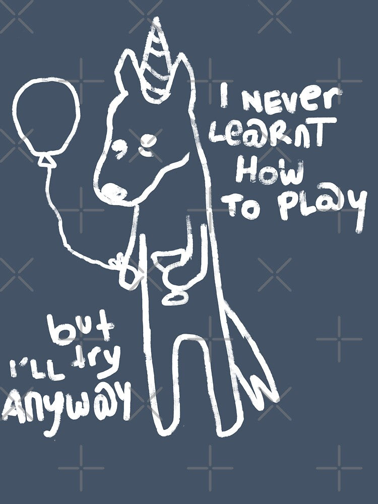 I never learnt how to play by Liam-Sloth