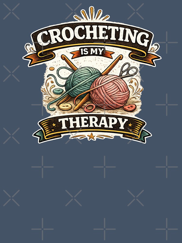Crocheting Is My Therapy by Elisabeth Lucas