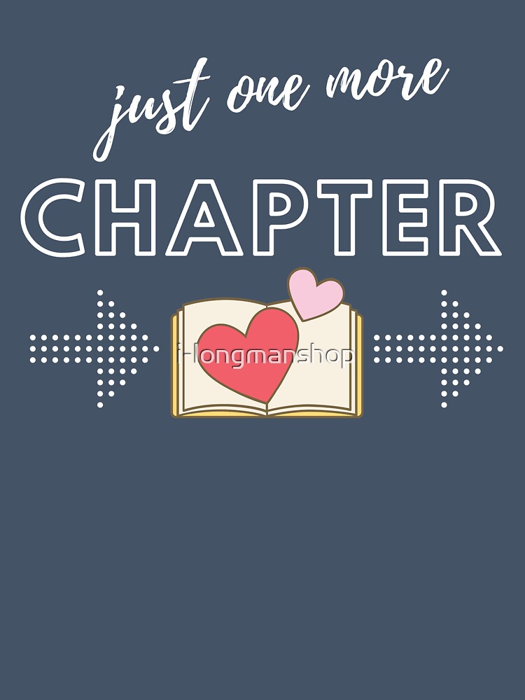 Just one more chapter by i-longmanshop