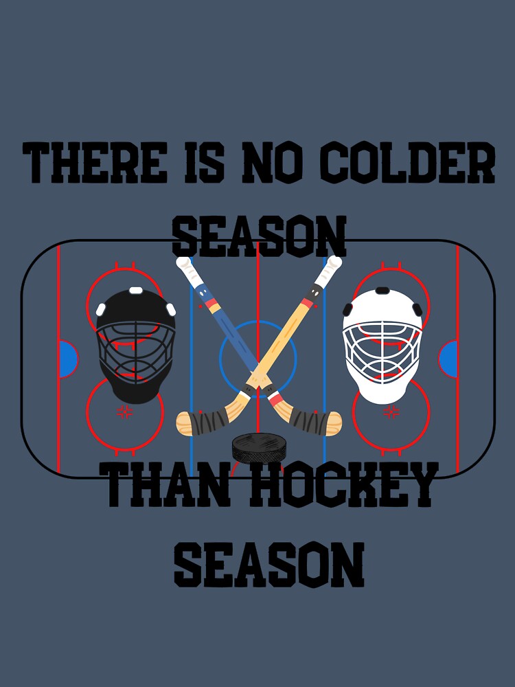 There is No Colder Season Than Hockey Season by HillC1985