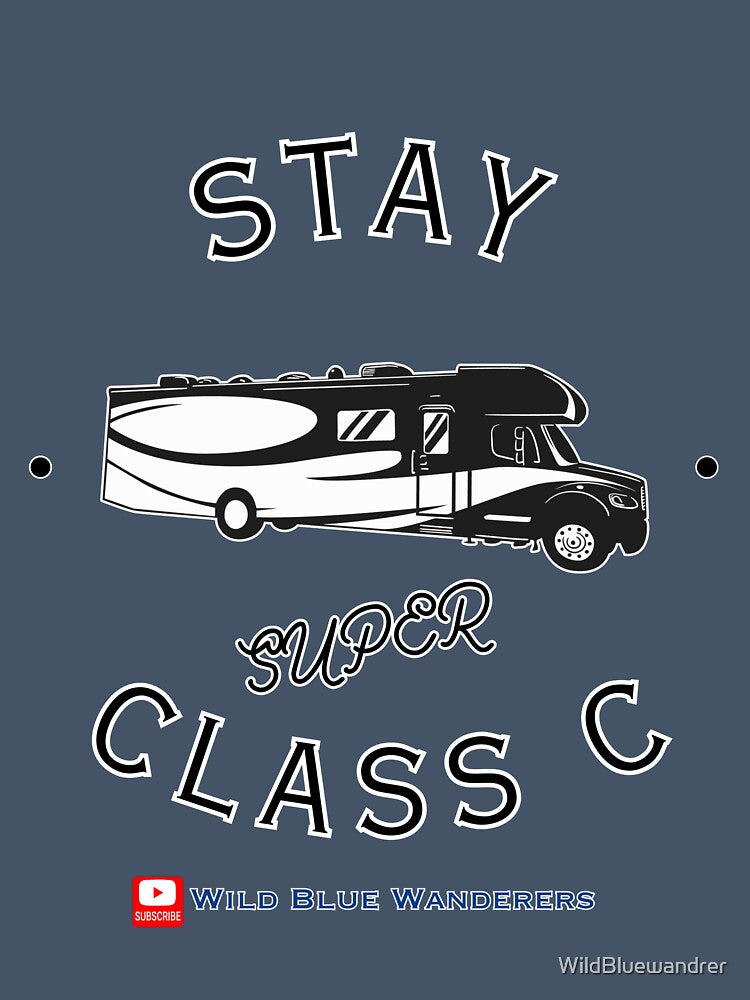 Stay Class C - Super C RV by WildBluewandrer