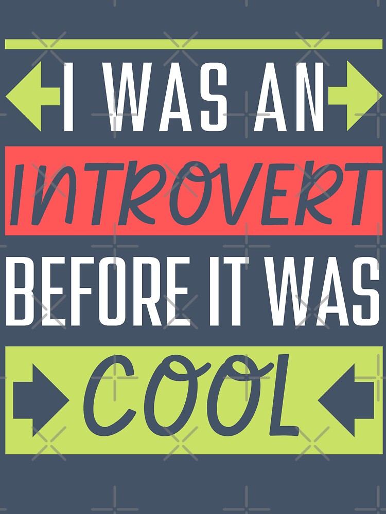 Selectively Social Introvert Funny by Hic21