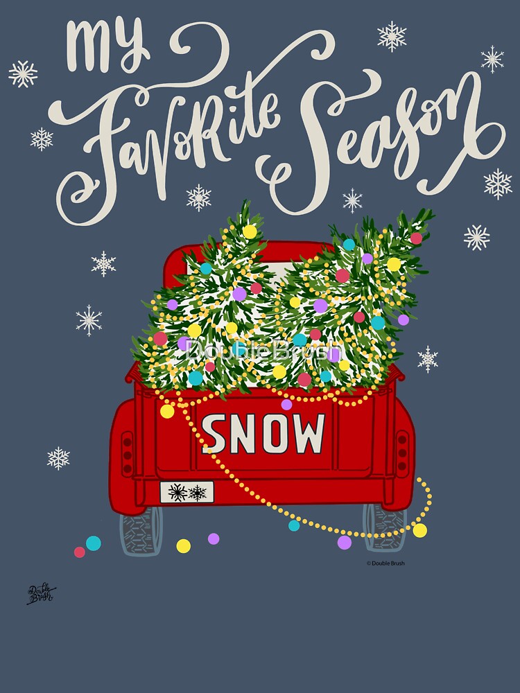 Christmas Tree Truck with Snowflakes Snow My Favorite Season by DoubleBrush