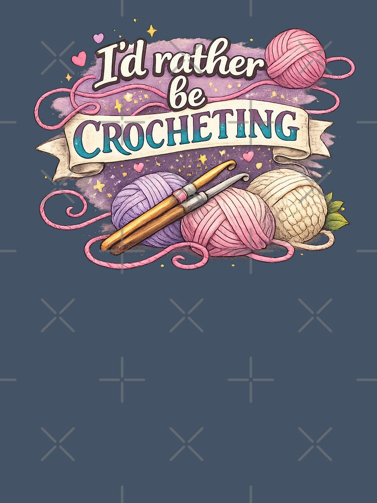 I'd Rather Be Crocheting by Elisabeth Lucas