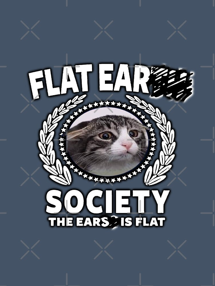Funny Flat Ear Society Cat Meme Shirt by xmememachinex69