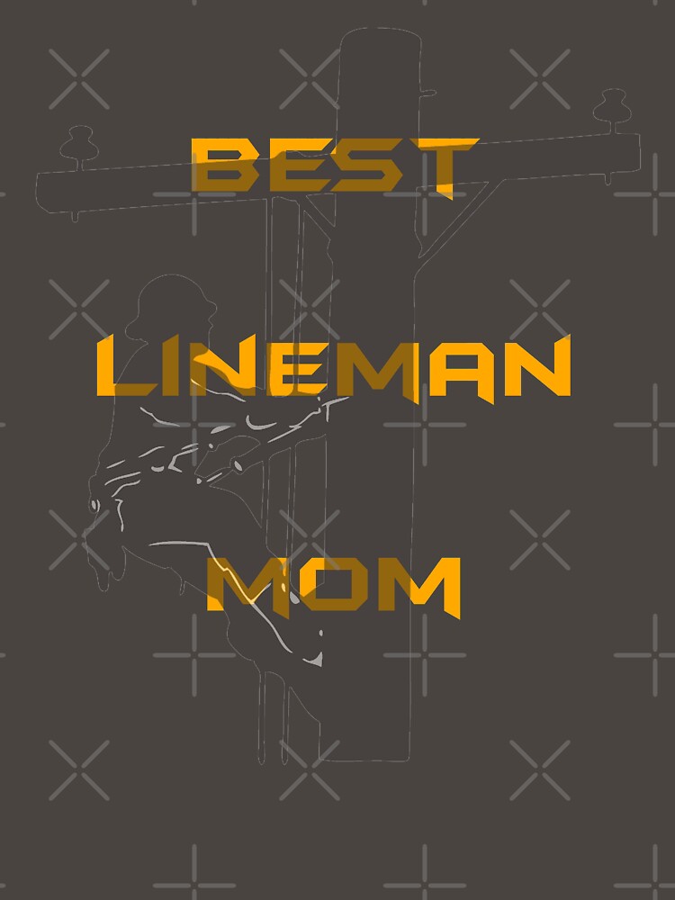 Best Lineman Mom Essential T-Shirt by fowzi shokri