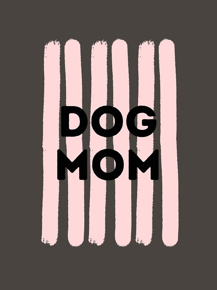 Dog mom by B-TeeVibes