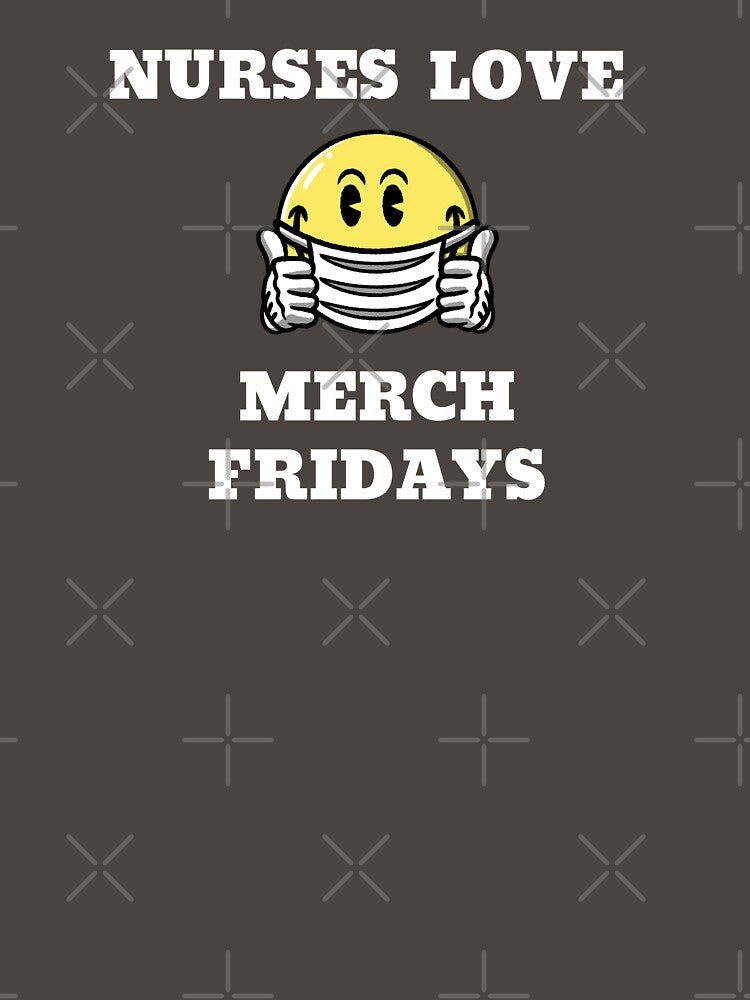 Nurses Love Merch Fridays by JJShirtz