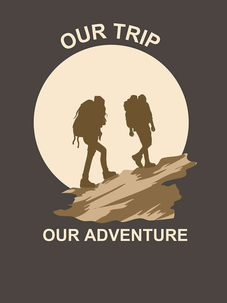 Our trip, our adventure. by NicMacTees