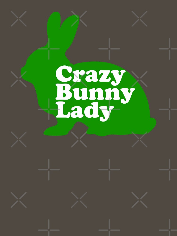 Crazy Bunny Lady by CarbonClothing