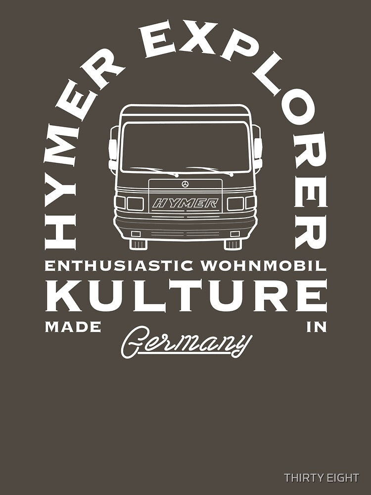 HYMER KULTURE by THIRTY EIGHT
