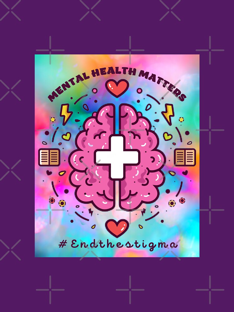 End The Stigma, Mental Health Matters, Mental Awareness Gift T-Shirt by KesDesigns ⭐⭐⭐⭐⭐