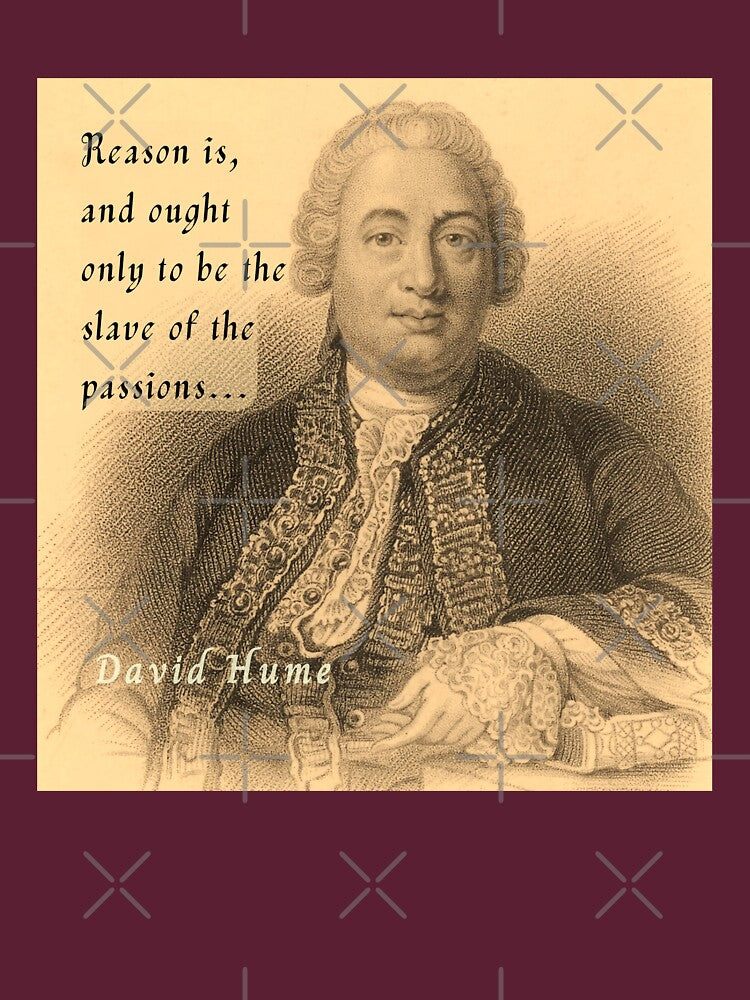 David Hume portrait and quote: Reason is, and ought only to be the slave of the passions by artbleed