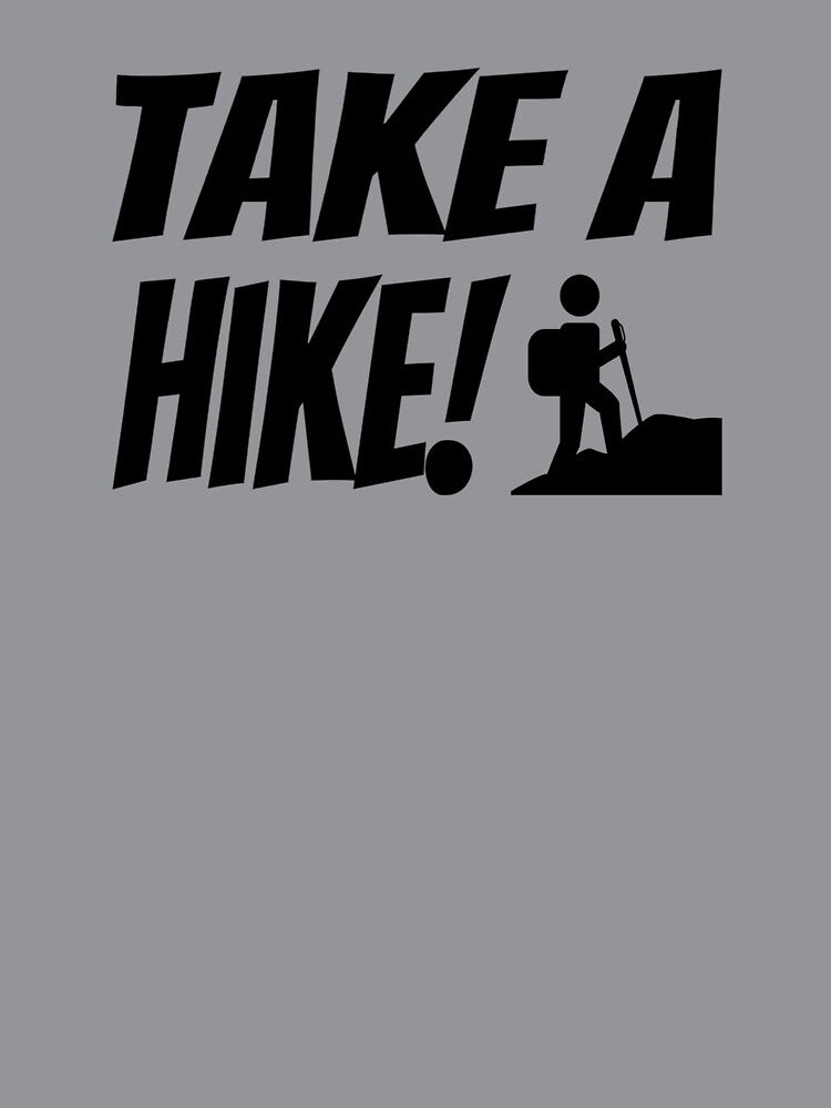 Take a Hike! by DanTheNavyMan