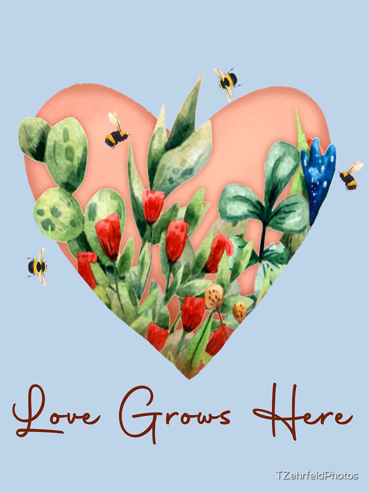Love Grows Here by TZehrfeldPhotos
