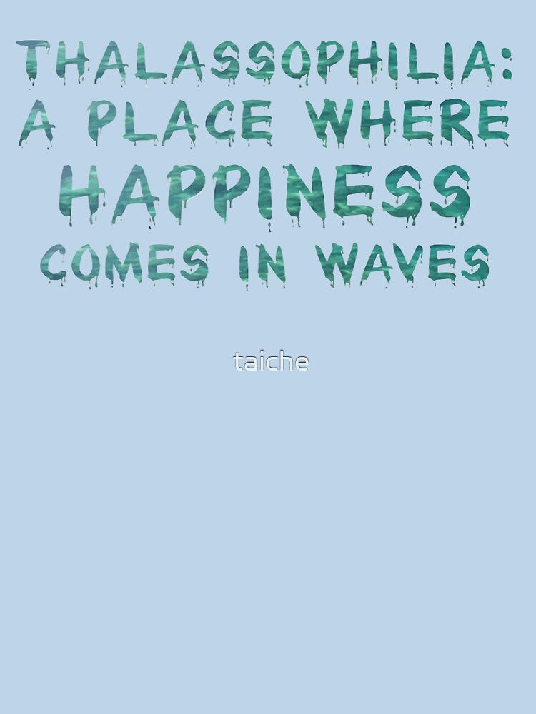 Thalassophilia A Place Where Happiness Comes In Waves by taiche