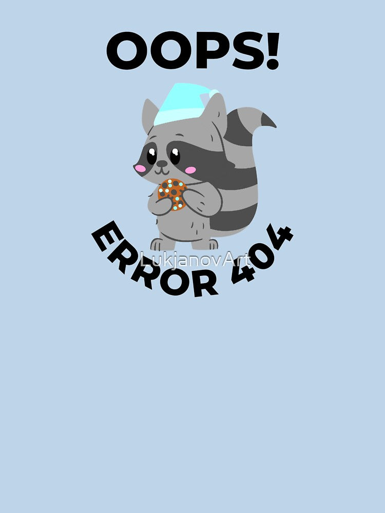 Oops error 404 raccoon - Computer by LukjanovArt