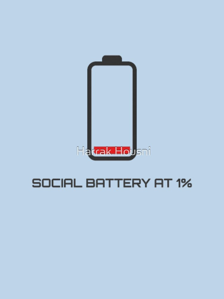 Social Battery at 1% - Funny Introvert Aesthetic Quote by Harrak Housni