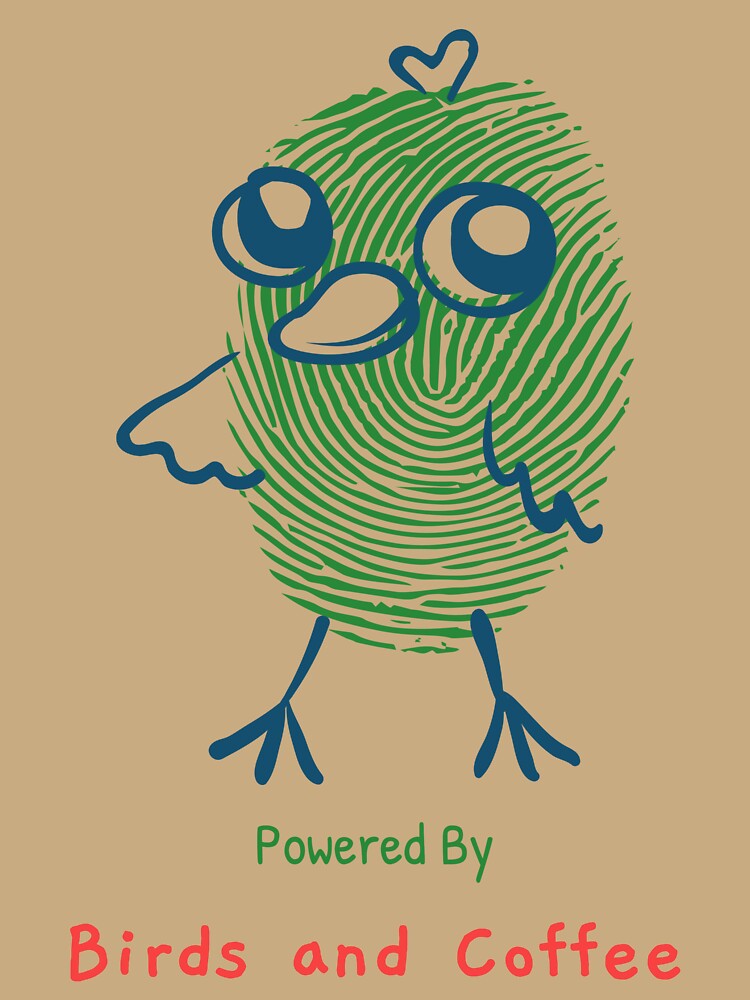 Powered By Birds and Coffee funny Bird Watching Women by Jane Pierce Art
