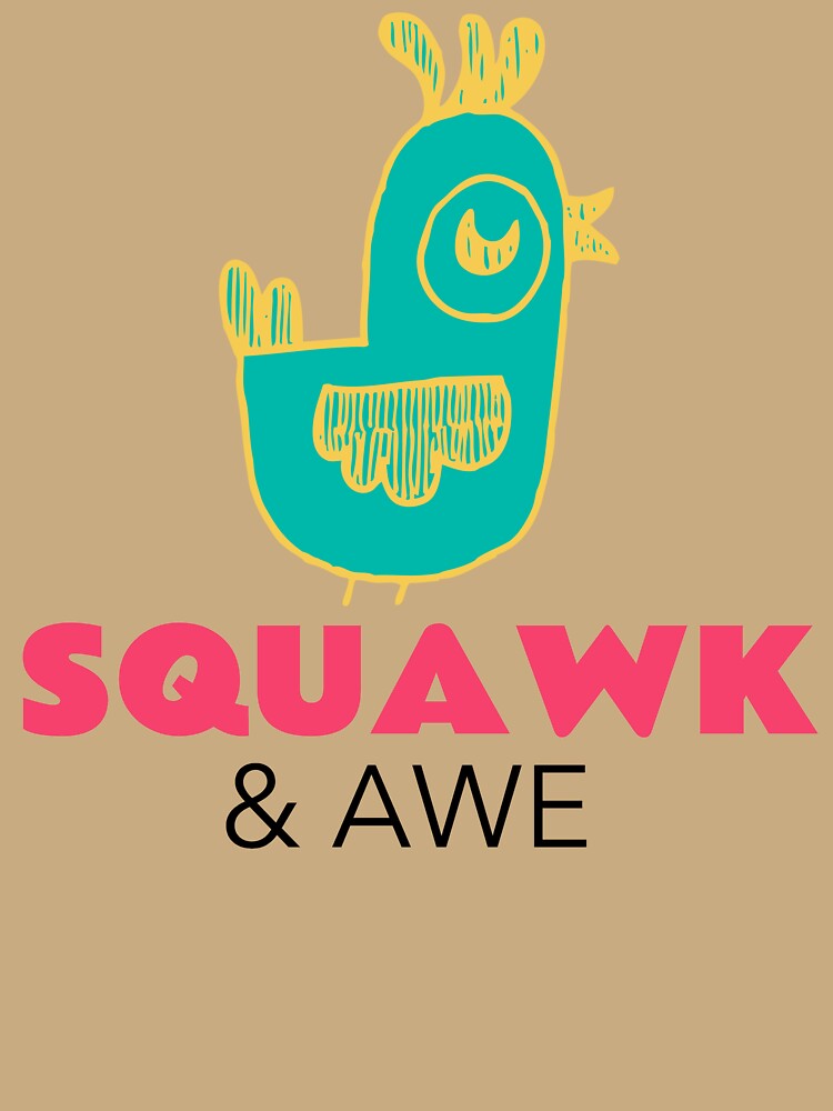 Squawk & Awe funny Bird Watching Women by Jane Pierce Art