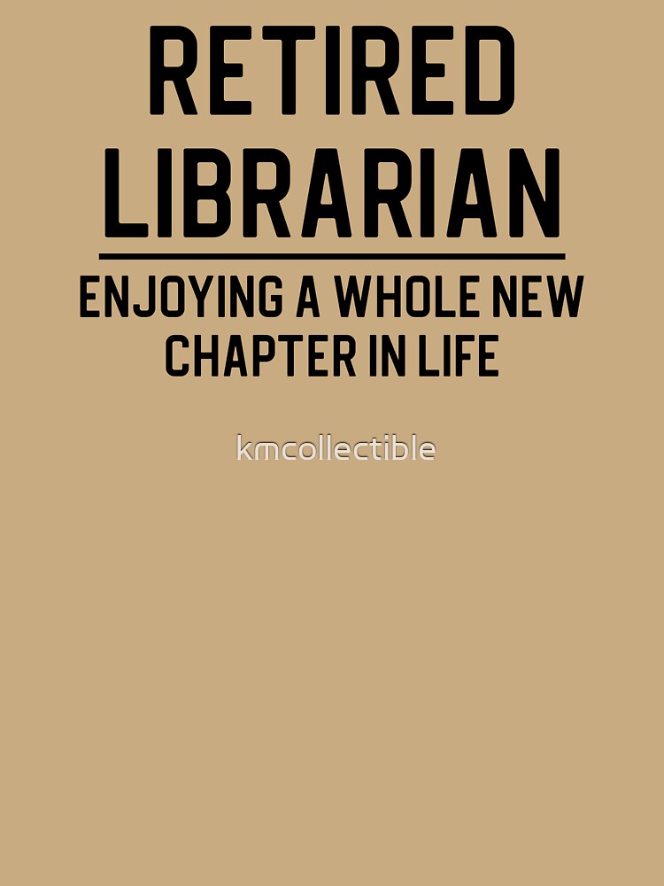 Funny Retired Librarian Gift Librarian Retirement Gift Retired Librarian by kmcollectible