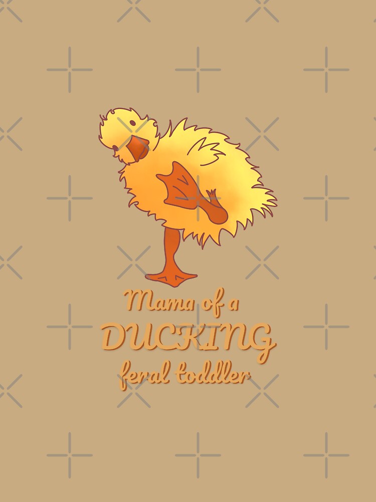 Mama of a ducking feral toddler by The-Snug-Studio