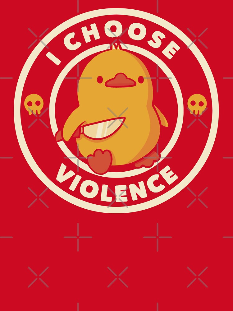I Choose Violence Funny Duck Viva Magenta by Tobe Fonseca by Tobe Fonseca®