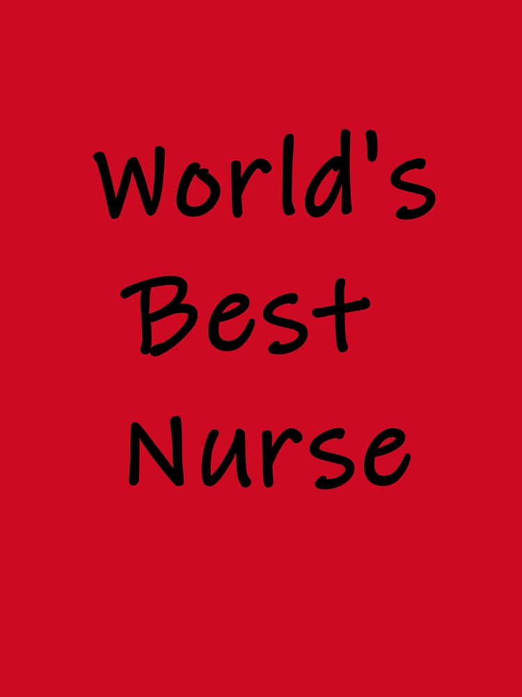 World's Best Nurse by ThingsByJoy