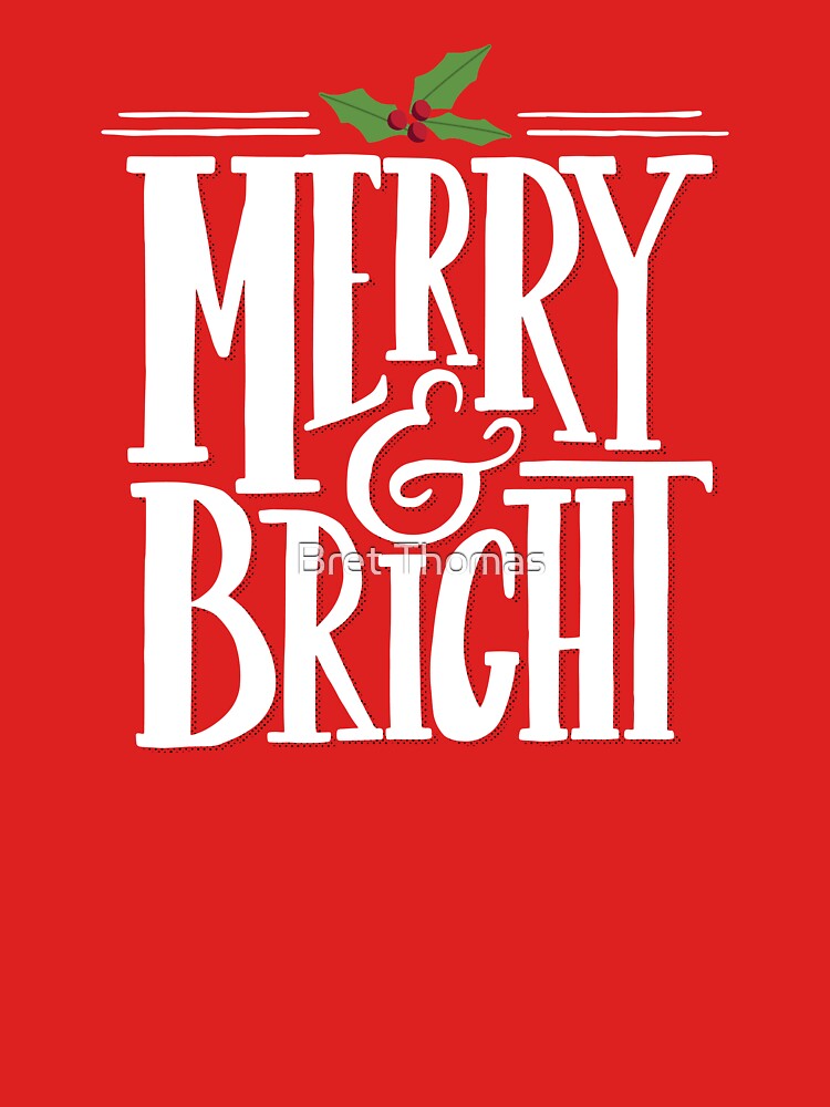 Merry and Bright by Bret Thomas