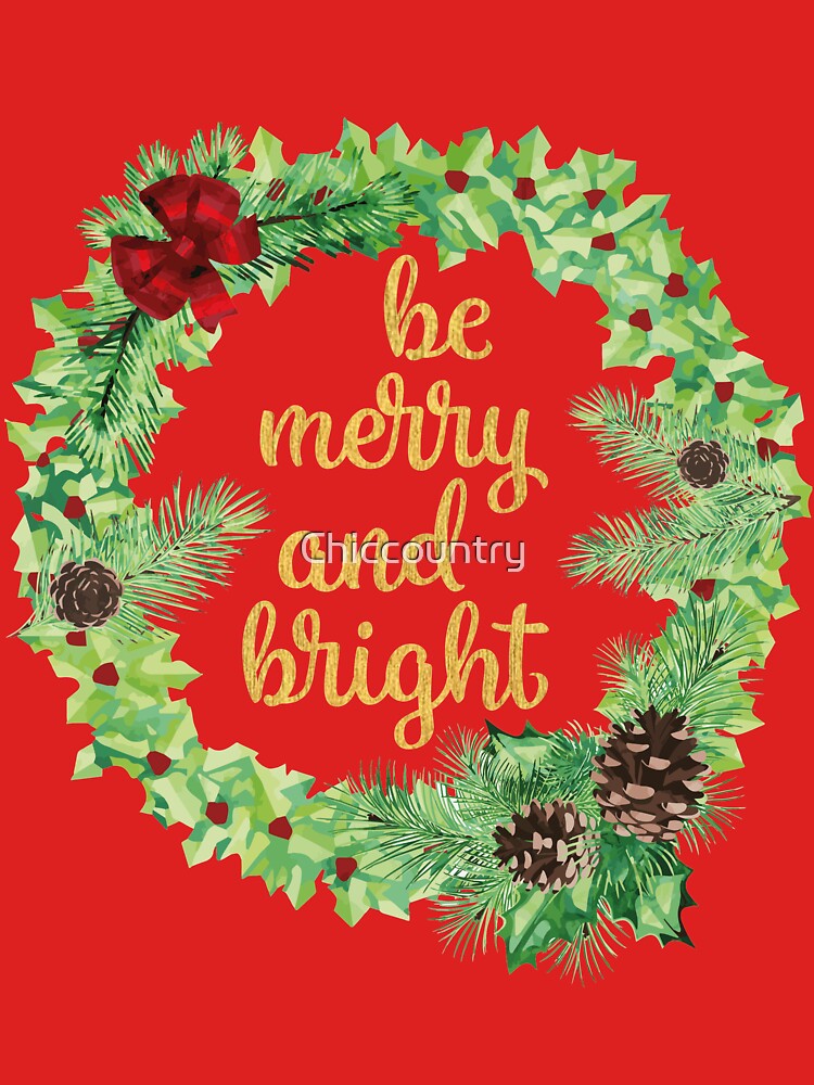 Be Merry And Bright Red by Chiccountry