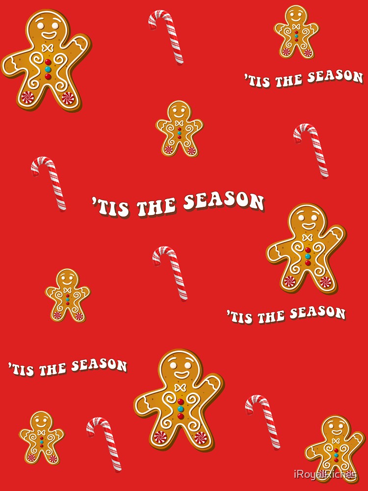 Gingerbread Tis The Season by iRoyalRiches