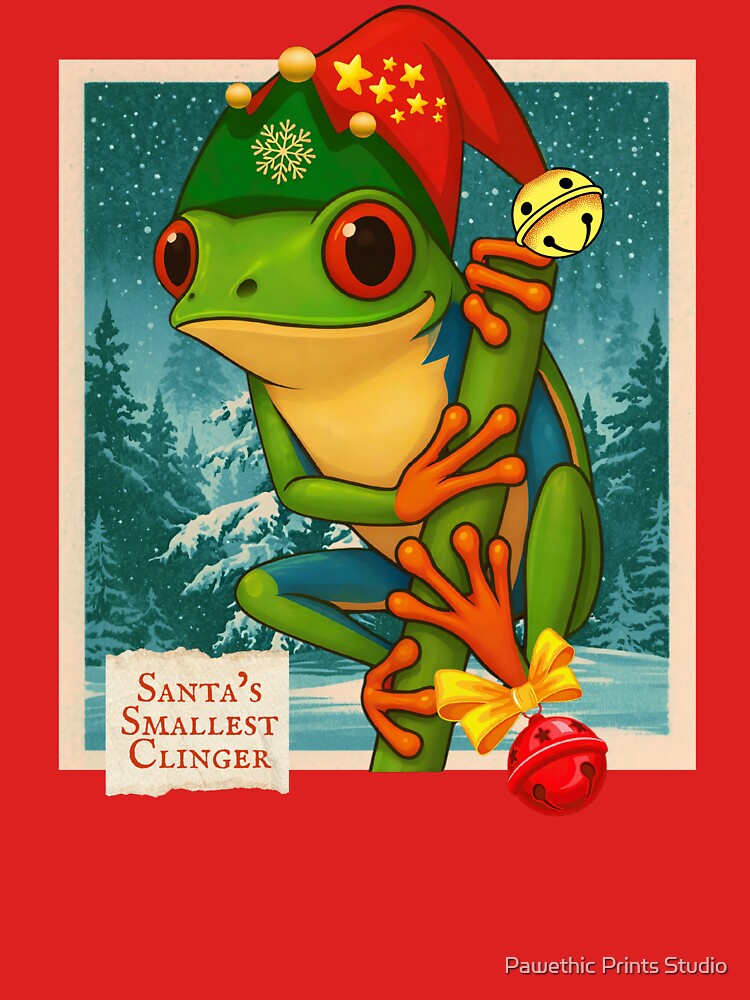 Santa's Smallest Clinger by Pawethic Prints Studio