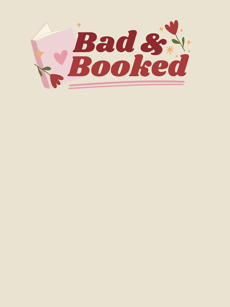 Bad and Booked by divasturtle