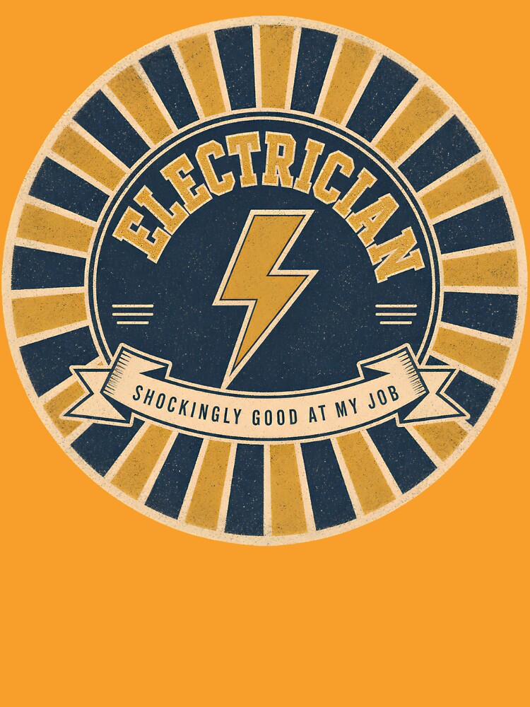 Electrician Shockingly Good at My Job Retro Work Humor by Proud Threads