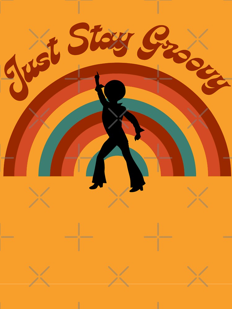 Just Stay Groovy. 70s Nostalgia by Rebel-Design