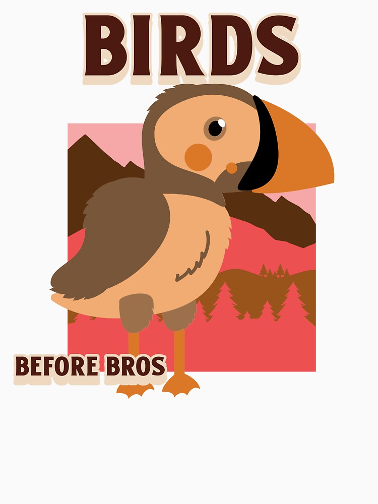 Birds Before Bros funny Bird Watching Women by Jane Pierce Art