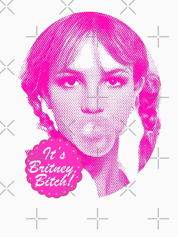 Pink Cute It's Britney, B*tch! Girly Aesthetic by We Are Stardust